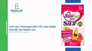 Top các TPCN kẹo dẻo tốt cho dành cho bé tại Fresh Life